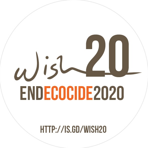 End Ecocide 2020 http://is.gd/wish20